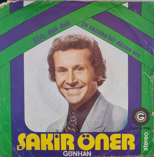 Şakir Öner Günhan | Deli Deli | Şu Sazıma Bir Düzen Ver | Plak | Türk Halk | müziği | plak