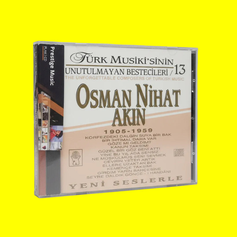 Osman Nihat Akın CD - Türk Musiki'sinin Unutulmayan Bestecileri/13 - 1905 - 1959- Destan Müzik CD