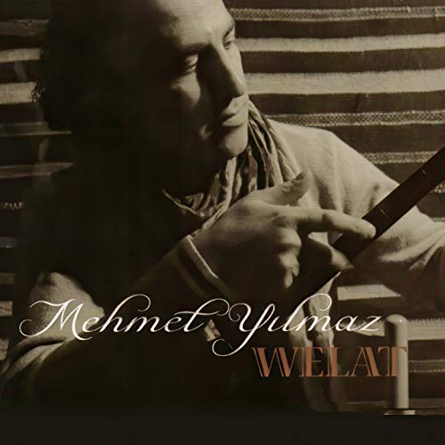 Mehmet Yılmaz | Mehmet Yılmaz - Welat ( CD )Kürtçe |Halk | CD| Kurdische Musik | CD's