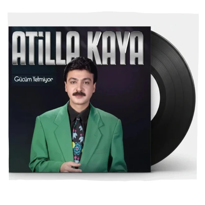 Atilla Kaya – Gücüm Yetmiyor Plak