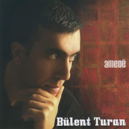 Bülent Turan - Amede | CD | Kürtçe CD |kurdische Musik | CD