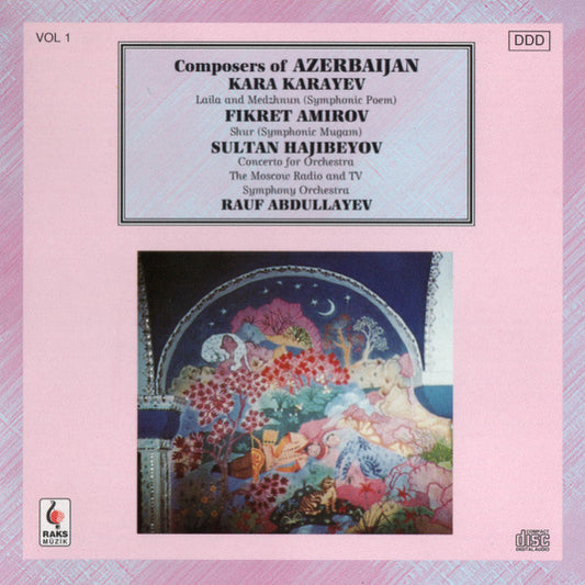 COMPOSERS OF AZERBAIJAN VOL.1 | CD | KARA KARAYEV | FIKRET AMIROV | SULTAN HAJIBEYOV | CD