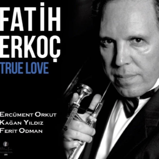 Fatih Erkoç -True Love ( CD ) Türkçe | CD