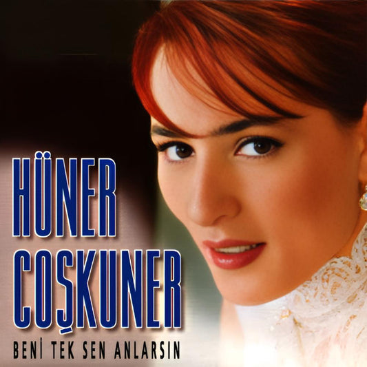 Hüner Coşkuner - Beni Tek Sen Anlarsın | CD
