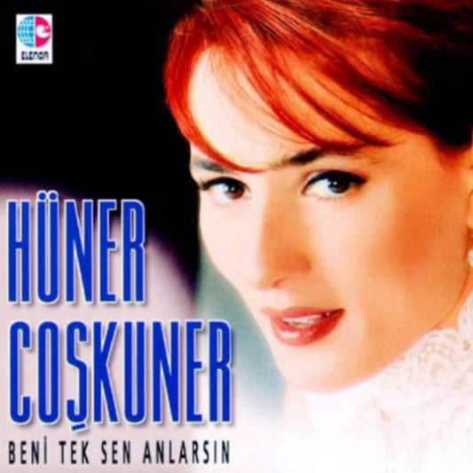 Hüner Coşkuner - Beni Tek Sen Anlarsın | CD | Elenor Müzik