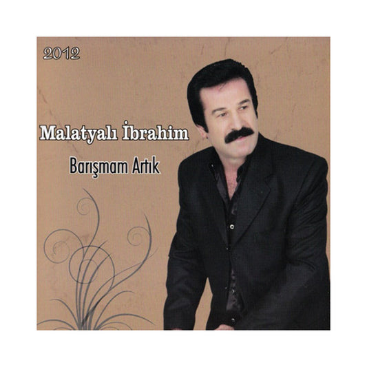 Malatyalı İbrahim - Barışmam Artık (CD) Halk | Müziği |CD