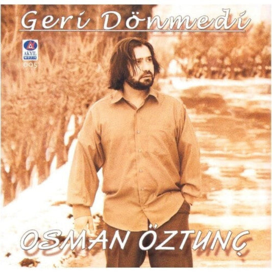 Geri Dönmedi CD - Osman Öztunç CD |Türk halk müziği | Türkische Volksmusik | CD