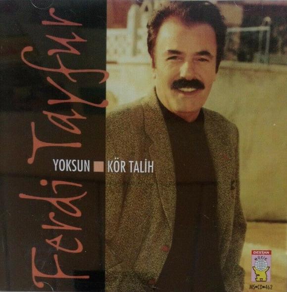 Ferdi Tayfur Yoksun - Kör Talih ( CD )Arabesk CD (Destan Müzik Almanya- Esslingen )