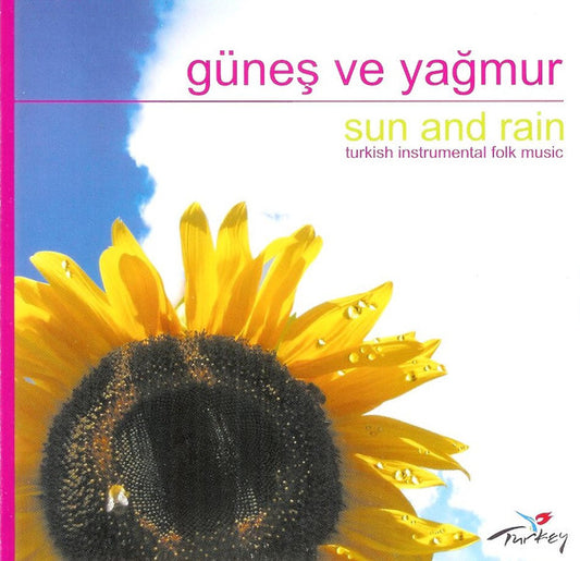 Günes Ve Yagmur - Sun and Rain (Turkish Instrumental Folk Music)