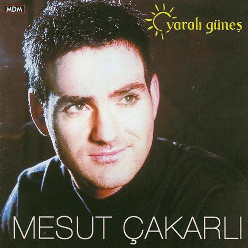 M.D.M. Prodüksiyon/Mesut Çakarlı – Yaralı Güneş CD