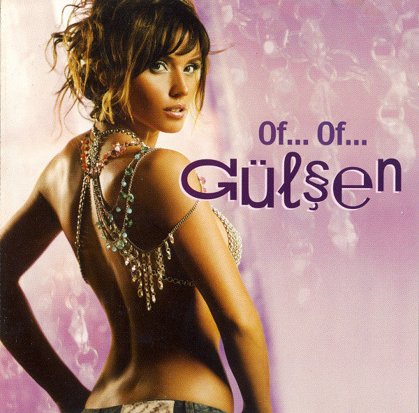 Gülşen CD- Gülsen Of... Of... (CD)Destan Müzik