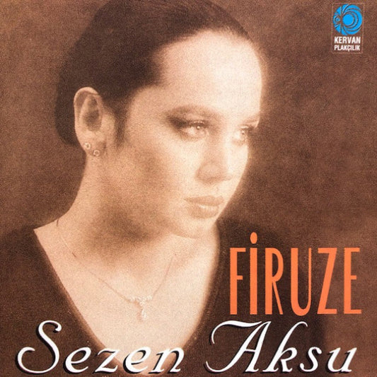 Sezen Aksu CD | Firuze | Sezen Aksu - Firuze CD | Türkçe pop CD | Kervan Plakçılık