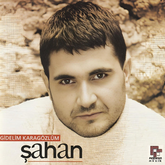 Şahan CD - Gidelim Karagözlüm - CD | Ferdifon Müzik | Arabesk Müzik | Almanya