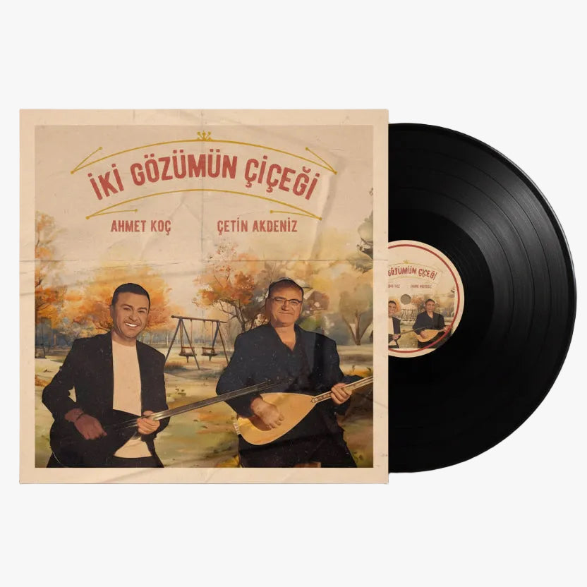 Ahmet Koç | Çetin Akdeniz | İki Gözümün Çiçeği | Plak (Enstrümantal Plak) Plak | LP