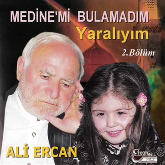 Ali Ercan | Medine'mi Bulamadım | Yaralıyım | İlahi ( Türkçe | İlahiler | CD )