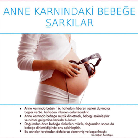Anne Karnındaki Bebeğe Şarkılar ( Bebeğe Şarkılar  CD) Türkçe çocuk Sarkıları CD