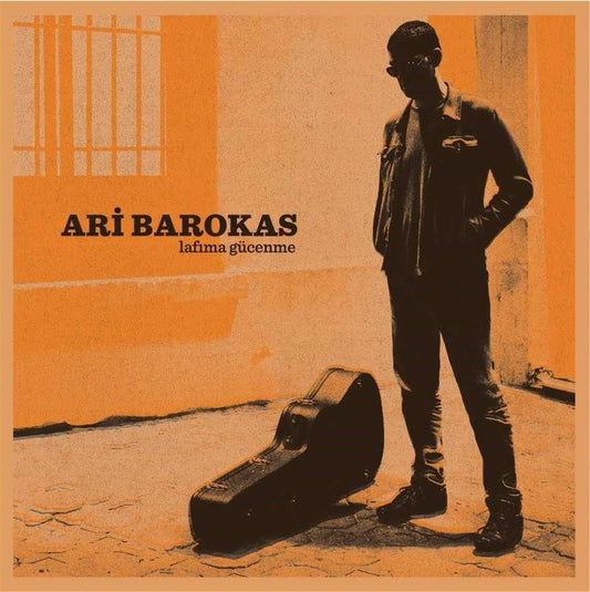 ARI BAROKAS - Lafima Gücenme - Record - Vinyl - Plak