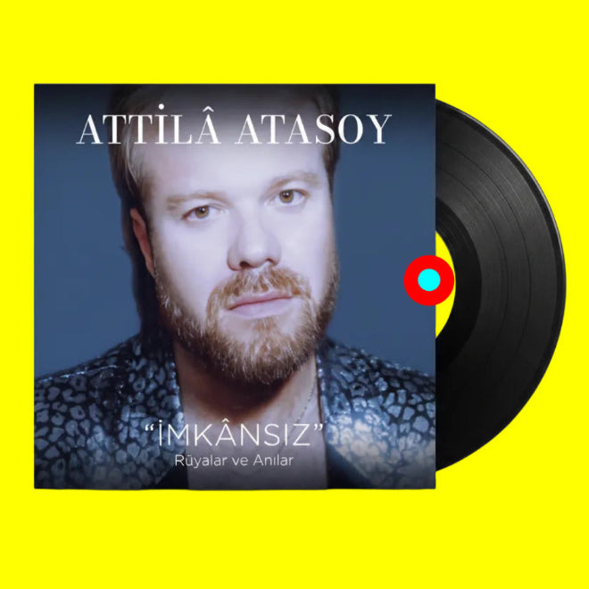 Attila Atasoy - Imkansız/rüyalar ve Anılar (Plak) Attila Atasoy İmkansız Plak(Rüyalar ve Anılar) LP