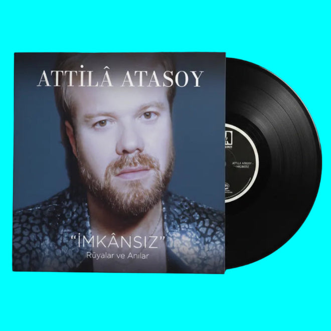 Attila Atasoy - İmkansız/Rüyalar ve Anılar (Plak)Attila Atasoy İmkansız | Rüyalar ve Anılar Plak