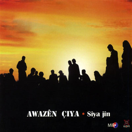 AWAZÊN ÇIYA CD - Siya Jin CD | Kürtçe CD | Mir PRODUKTION Almanya | Kom Müzik