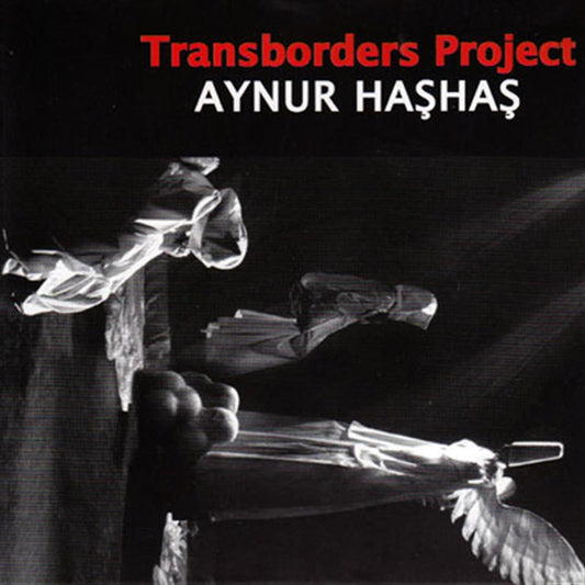 Aynur Haşhaş - Transborders Project | CD | Türk Halk | müziği | türkische Volksmusik | CD