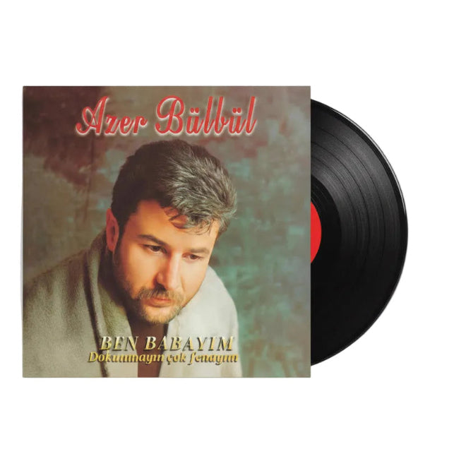 Azer Bülbül - Dokunmayın Çok Fenayım Plak | Azer Bülbül Dokunmayın Çok Fenayım Ben Babayım  Plak