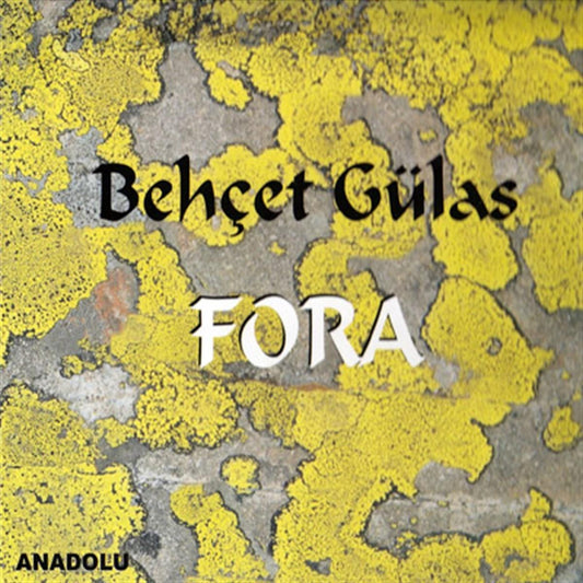 Behçet Gülas cd- Behçet Gülas Fora CD-Anadolu-Türk Halk Müzik(CD)