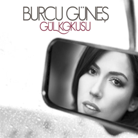 Burcu Güneş - Gül Kokusu CD [Türkischer Pop | CD]