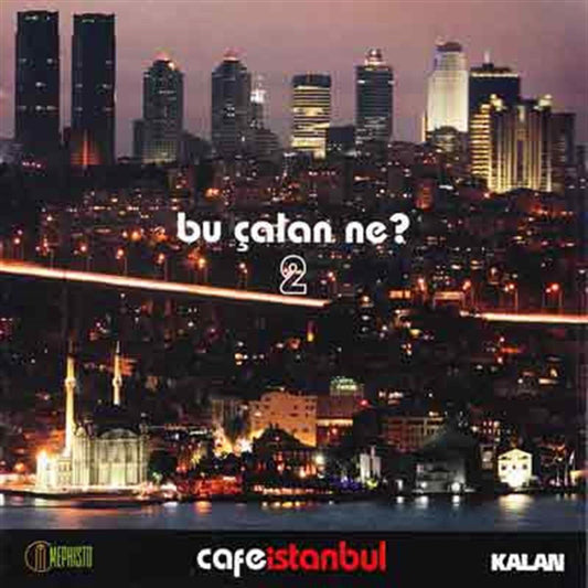 Cafe İstanbul - Bu Çalan Ne 2 CD | instrumental |Enstrümantal | Müzik | CD