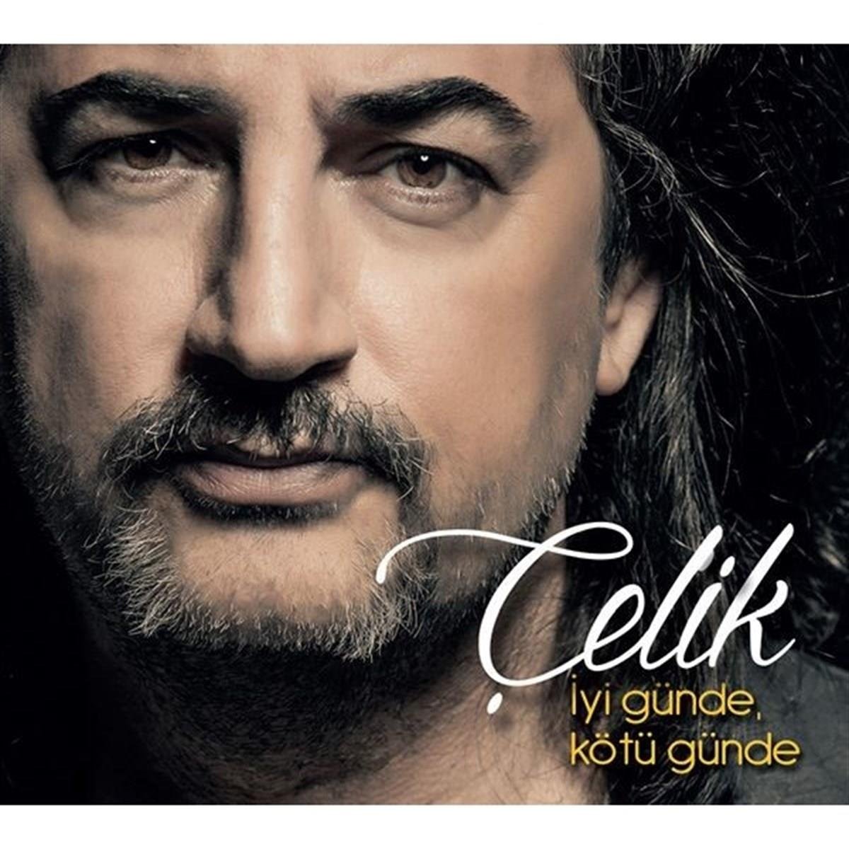 CELIK - Iyi Günde Kötü Günde - CD