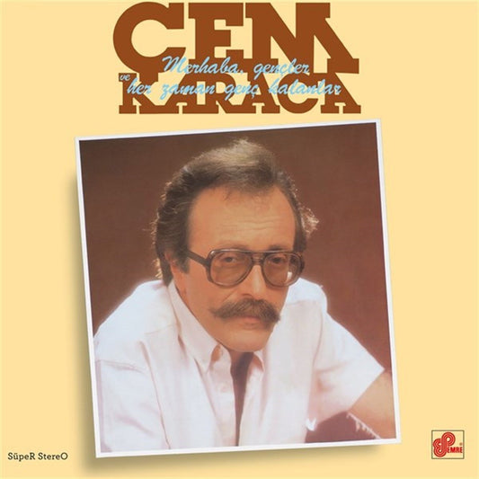 CEM KARACA - Merhaba, gençler ve her zaman genç kalanlar - plak - vinil - poster - 2 LP