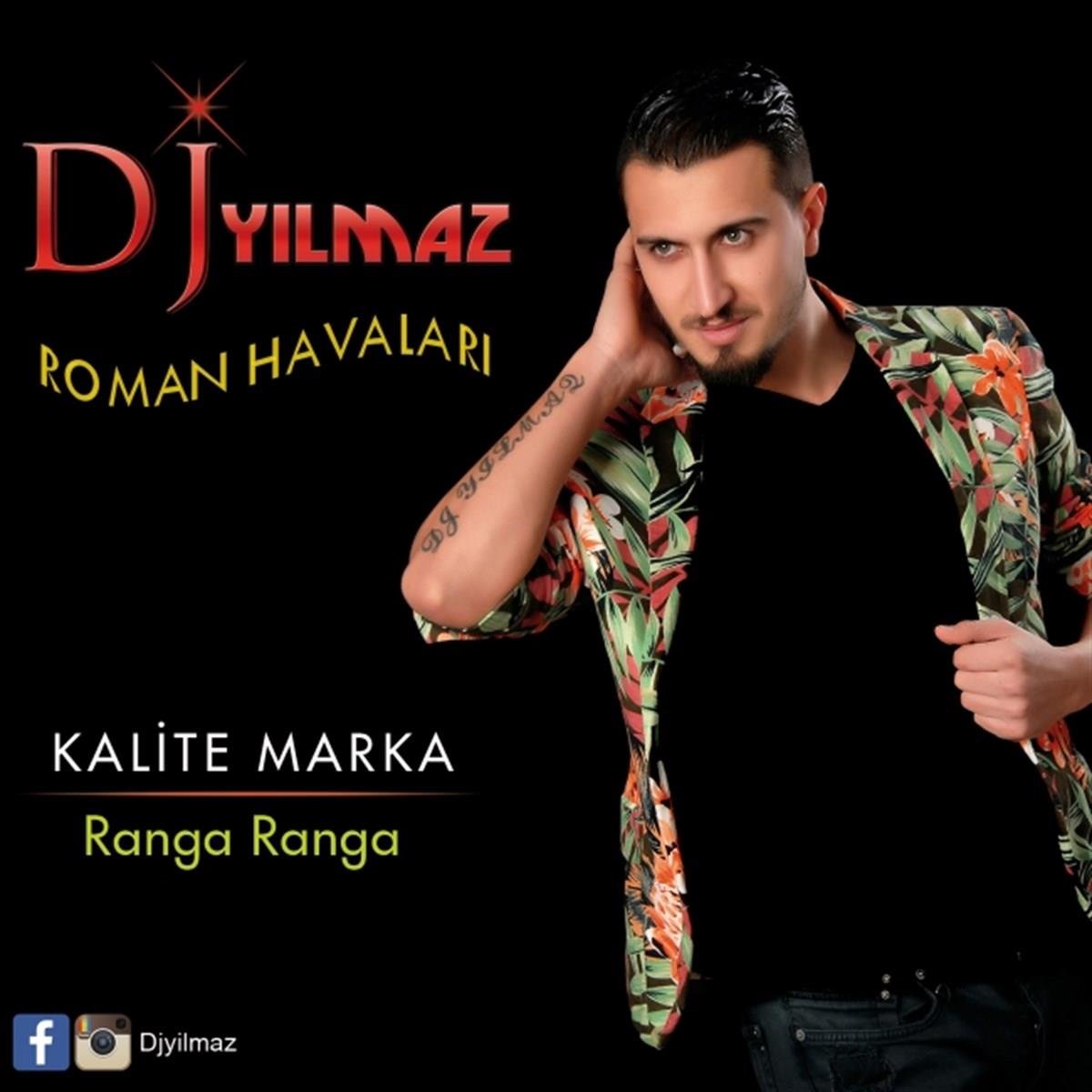 DJ YILMAZ - Roman Havalari - Kalite Marka - Ranga Ranga - CD