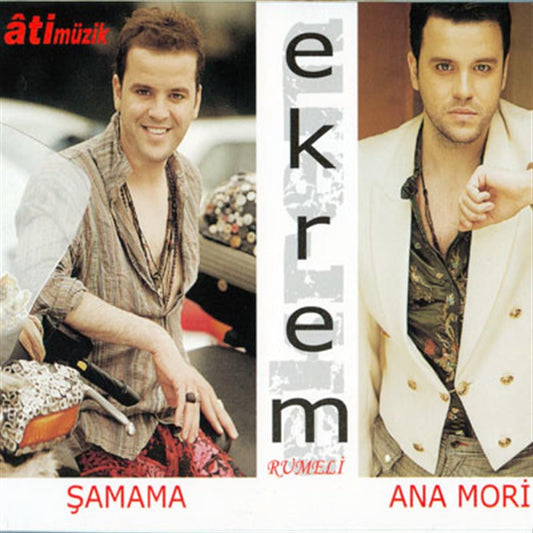 Ekrem - Rumeli Ekrem - Şamama - Ana Mori ( CD ) oyun havası