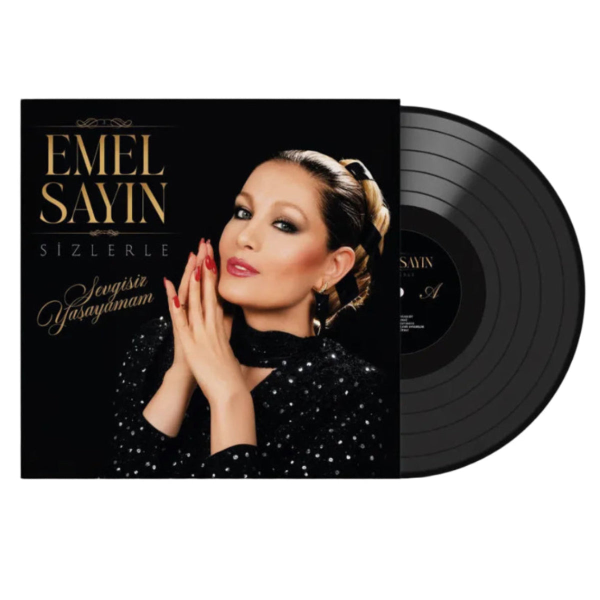 Emel Sayın - Sizlerle / Sevgisiz Yaşayamam (Plak) Emel Sayın Sizlerle Plak |Emel Sayın Yağdır Mevlam Su Plak