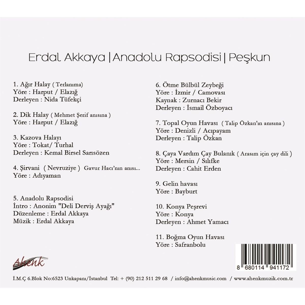 Ahenk Müzik / Erdal Akkaya - Anadolu Rapsodisi-Peşkun (CD)