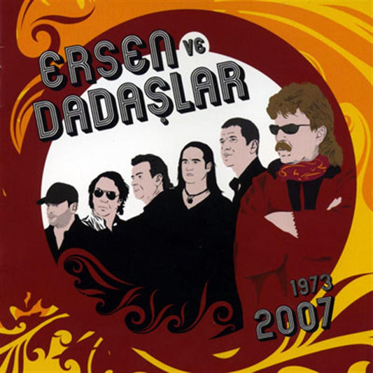 Ersen ve Dadaşlar - 1973-2007 [Türkischer Rock | CD]