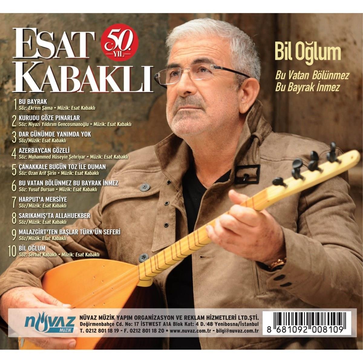 Esat Kabaklı - 50. Yıl  | Bil Oğlum | Bu Vatan Bölünmez Bu Bayrak İnmez ( CD ) Türk  Halk