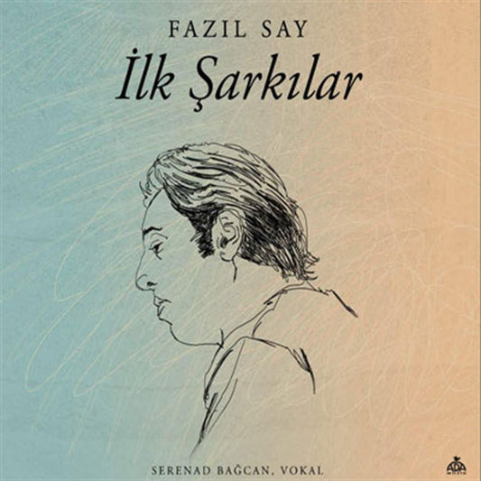 Fazıl Say - İlk Şarkılar(CD)