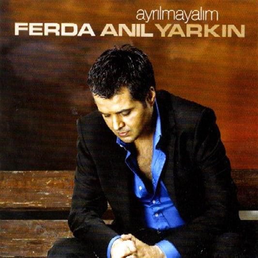 Seyhan Müzik/Ferda Anıl Yarkın-Ayrılmayalım (CD)