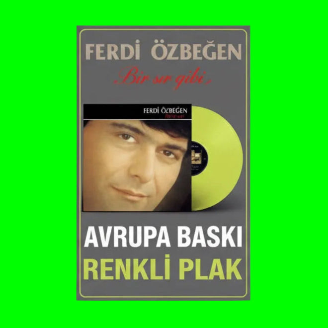 Ferdi Özbeğen - Bir Sır Gibi (Renkli Plak) Ferdi Özbegen Bir Sir Gibi Plak | Schallplatte | LP