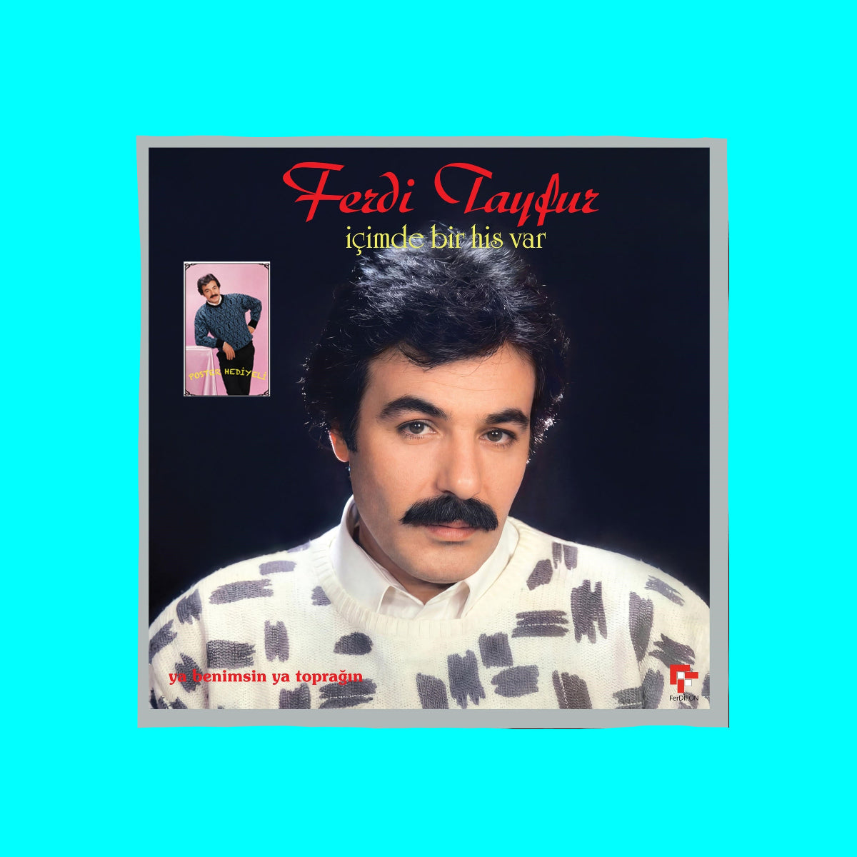 Ferdi Tayfur - İçimde Bir His Var / Ya Benimsin Ya Toprağın (Poster Hediyeli Plak)Ferdi Tayfur İçimde Bir His Var Plak / Ya Benimsin Ya Toprağın Plak