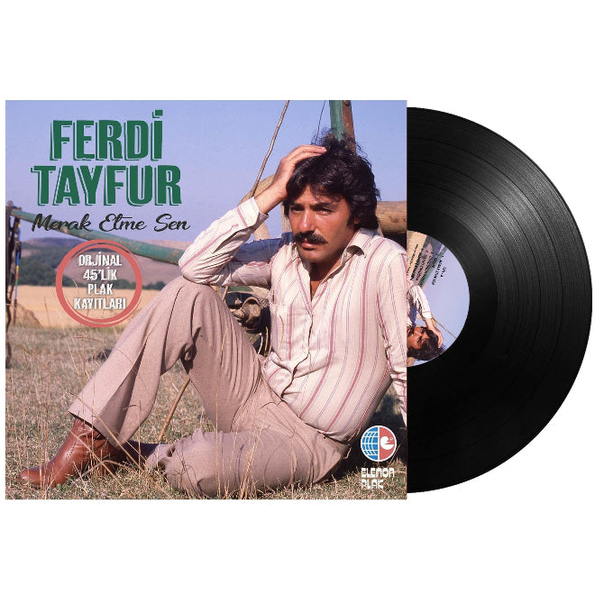 Ferdi Tayfur - Merak Etme Sen Plak - Orjinal 45'lik Plak Kayıtları (LP) Schallplatte