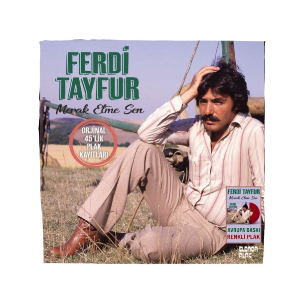 Ferdi Tayfur - Merak Etme Sen (Renkli Plak) Ferdi Tayfur Merak Etme Sen Plak (Renkli Plak) Schallplatte