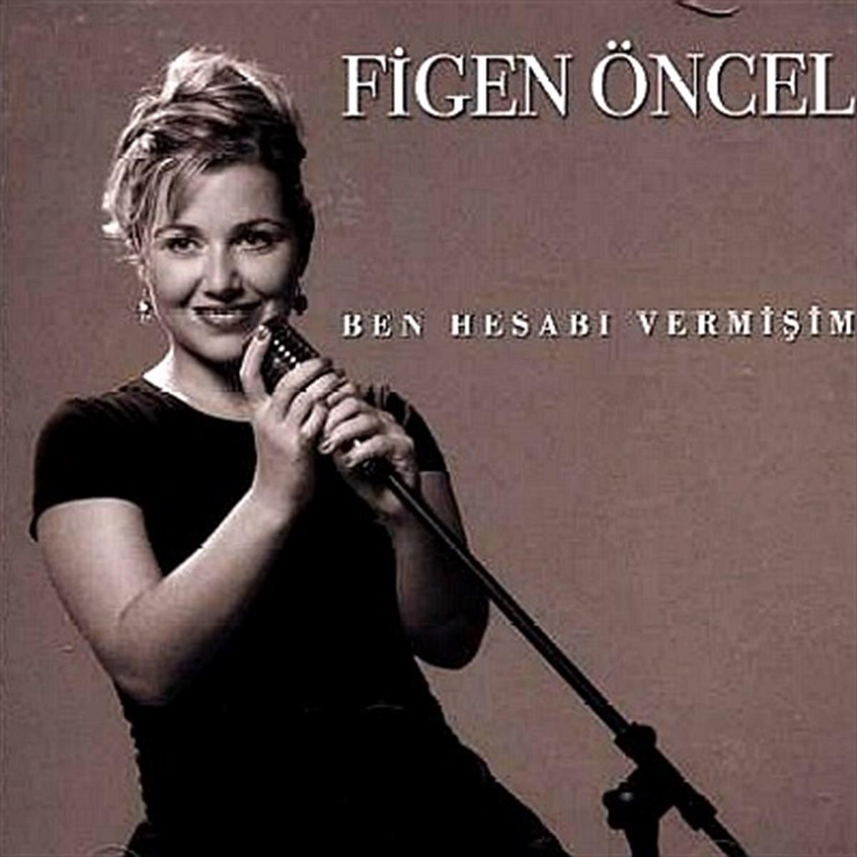 Figen Öncel - Ben Hesabı Vermişim ( CD ) Arabesk | Müzik | CD