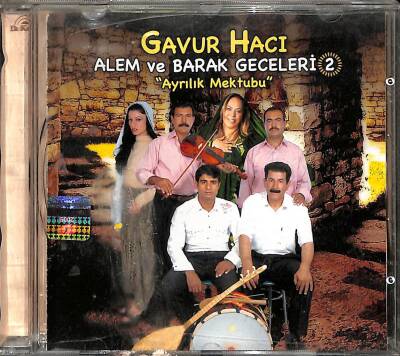 Gavur Hacı - Barak ve Alem Geceleri 2 | Ayrılık Mektubu ( CD ) Türk halk | müziği | CD