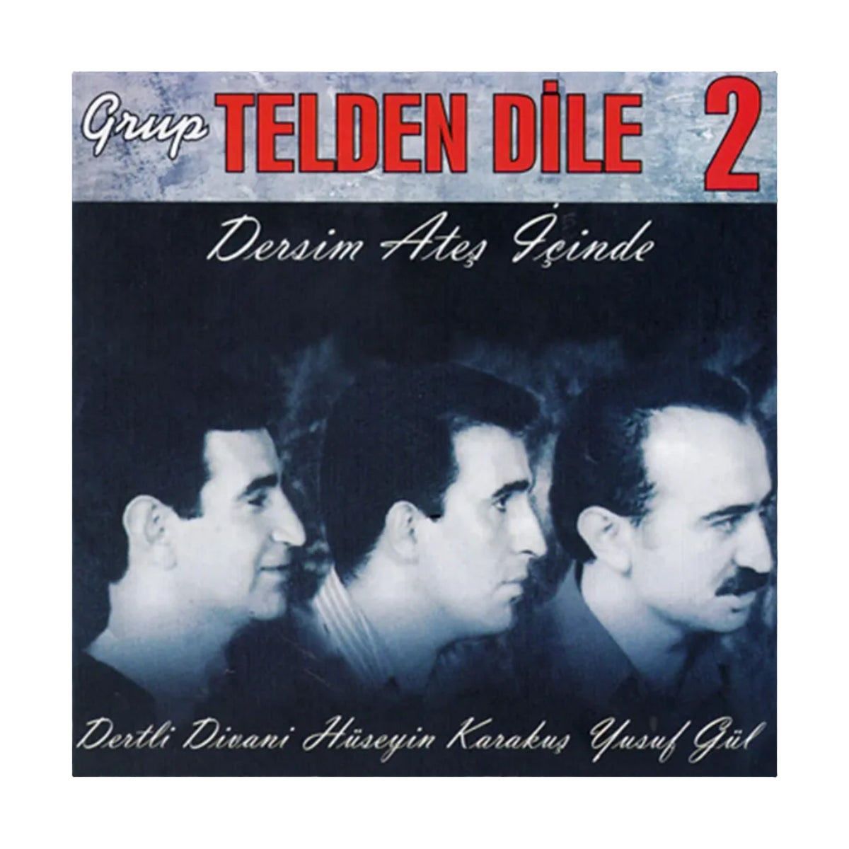 Grup Telden Dile - Telden Dile 2 (CD) Dersim Ateş İçinde (CD)Telden Dile CD |Türkische Volksmusik (Türk Halk Müzik)