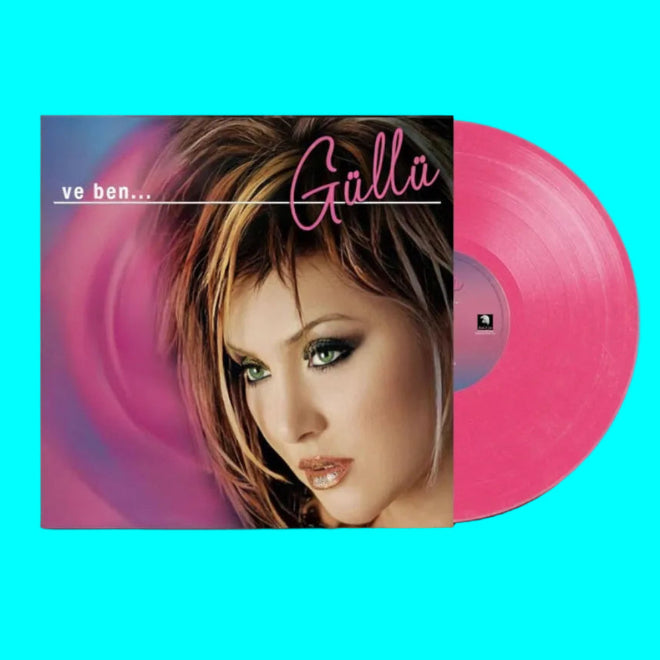 Güllü - Ve Ben (Renkli Plak) Güllü - Ve Ben Plak(Renkli Plak) Pembe Renkli Plak | LP | Schallplatte