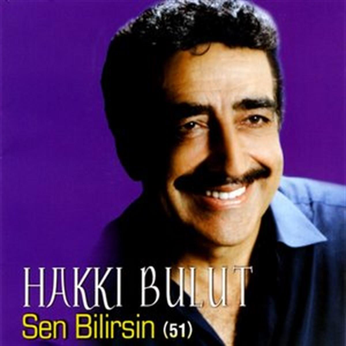 HAKKI BULUT - Sen Bilirsin (51) - CD