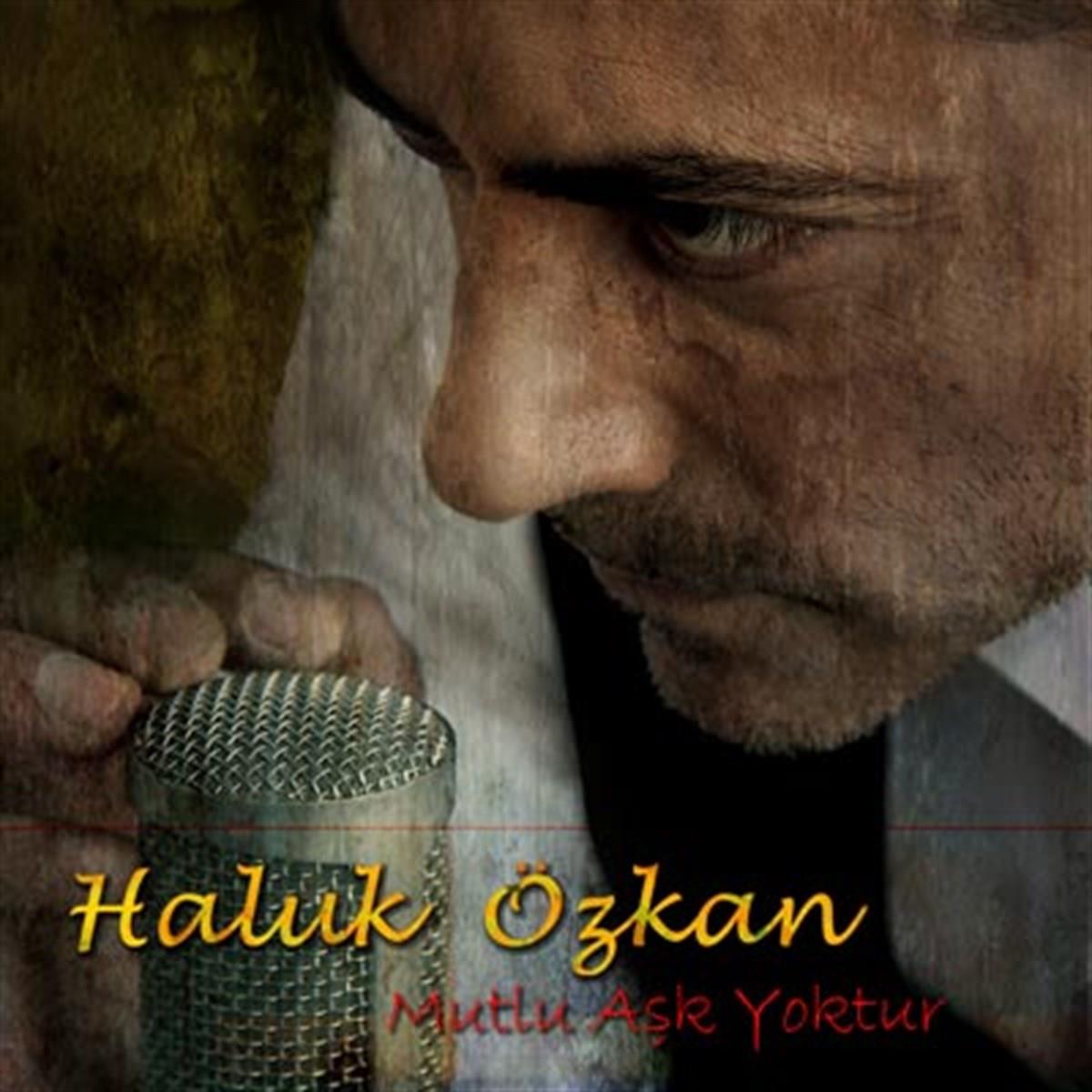 Haluk Özkan CD- Mutlu Aşk Yoktur ( CD ) Türk Halk |CD