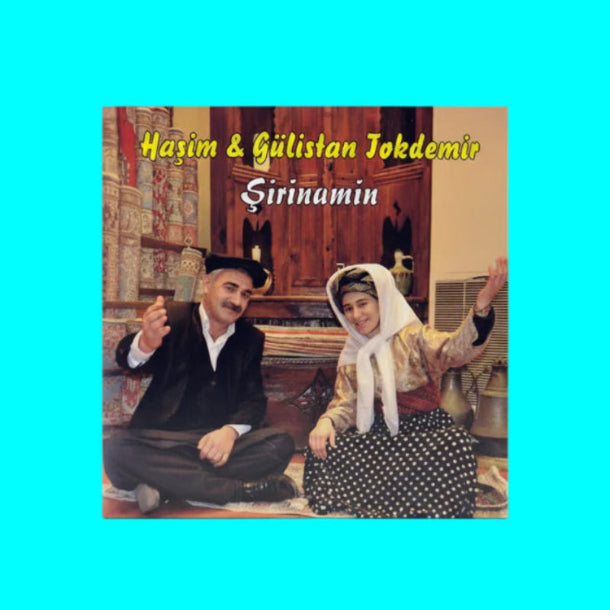 Haşim | Gülistan Tokdemir | CD- Şirinamin (CD)Kürt halk müziği | kurdische Volksmusik |CD